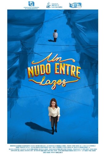 Poster of Un Nudo Entre Lazos