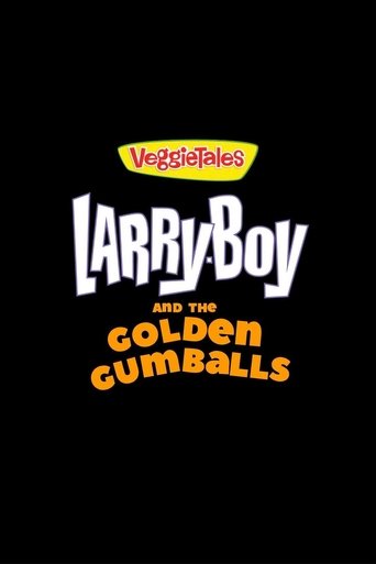 Poster of VeggieTales: LarryBoy And The Golden Gumballs