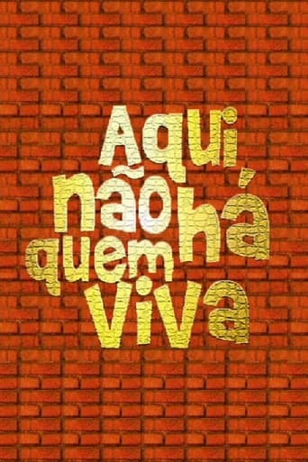 Poster of Aqui Não Há Quem Viva