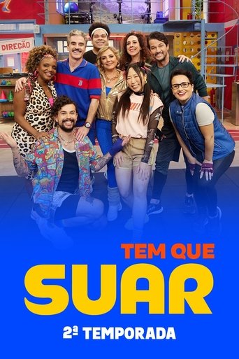 Portrait for Tem que Suar - Season 2