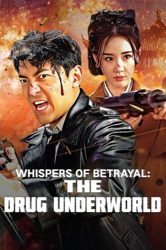 Poster of Whispers of Betrayal: The Drug Underworld