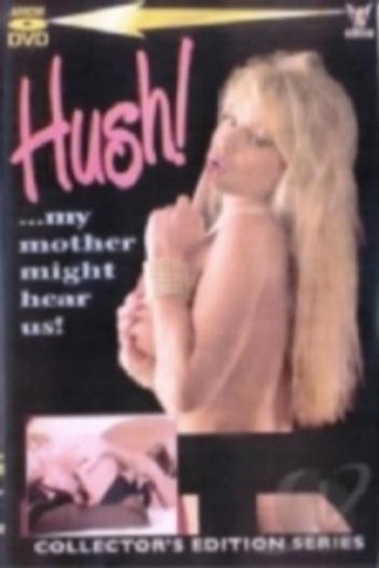 Poster of Hush... My Mother Might Hear Us