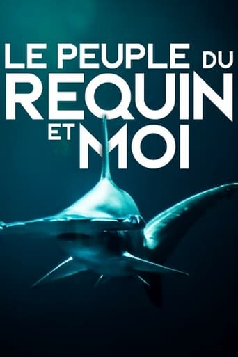 Poster of Le peuple du requin et moi