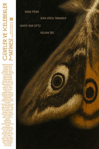 Poster of Güveler ve Kelebekler Matinesi