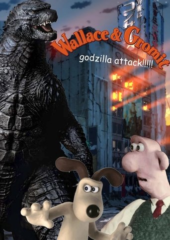 Poster of Wallace & Gromit : Godzilla Attack !
