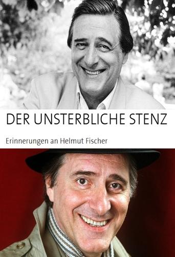 Poster of Der unsterbliche Stenz - Erinnerungen an Helmut Fischer