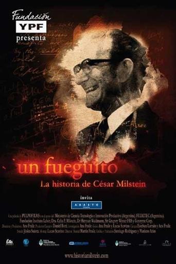 Poster of Un Fueguito: La historia de César Milstein