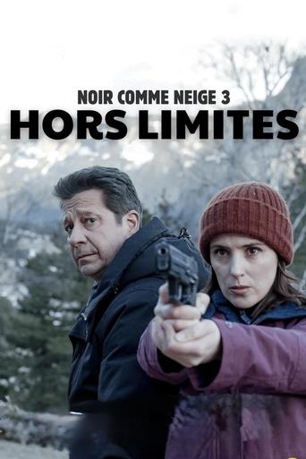 Poster of Noir comme neige 3 : Hors limites