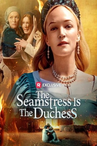 Poster of The Seamstress Is The Duchess