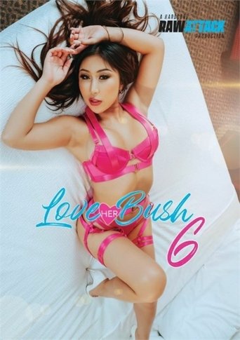 Love Her Bush 6 Poster of Love Her Bush 6