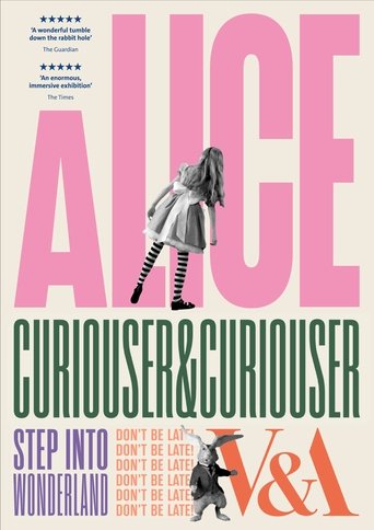 Poster of Alice: Curiouser and Curiouser