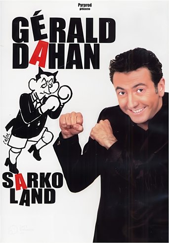 Poster of Gérald Dahan "SarkoLand"