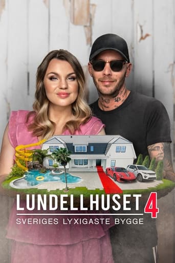 Poster of Lundellhuset - Sveriges lyxigaste bygge