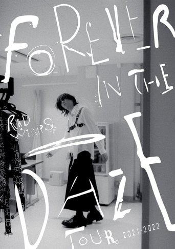 Poster of RADWIMPS - FOREVER IN THE DAZE TOUR 2021-2022