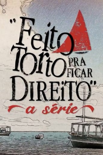 Poster of Feito Torto Pra Ficar Direito - A Série