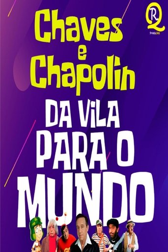 Poster of Chaves & Chapolin: Da Vila para o Mundo