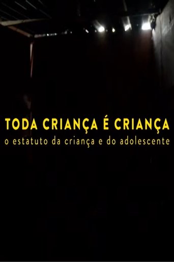 Poster of Toda Criança é Criança
