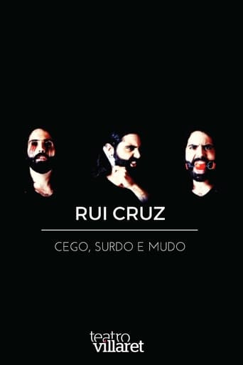 Poster of Rui Cruz: Cego, Surdo e Mudo