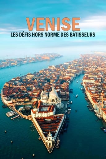 Poster of Venise : les défis hors normes des bâtisseurs