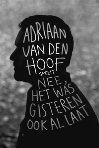 Poster of Adriaan Van den Hoof: Nee, het was gisteren ook al laat