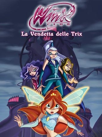 Poster of Winx Club - Revenge of the Trix