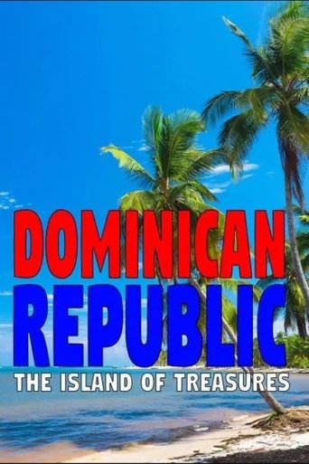 Poster of Dominican Republic: The Island of Treasures
