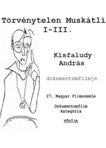 Poster of Törvénytelen Muskátli I-III.