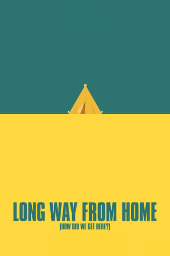 Poster of Long Way From Home (How Did We Get Here?)