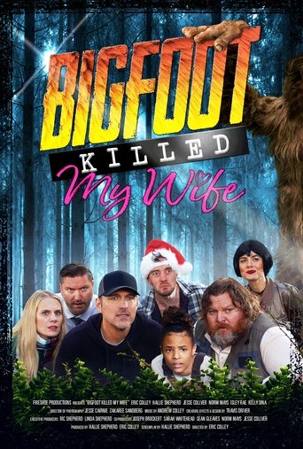 Poster of Bigfoot Killed My Wife