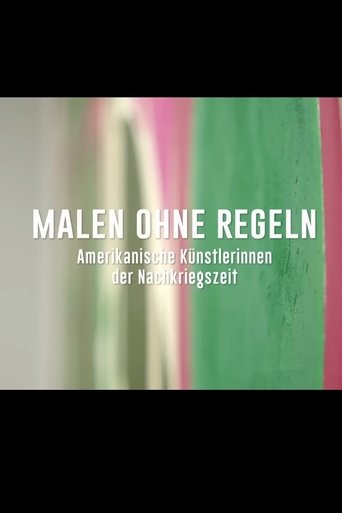 Poster of Malen ohne Regeln – Amerikanische Künstlerinnen der Nachkriegszeit