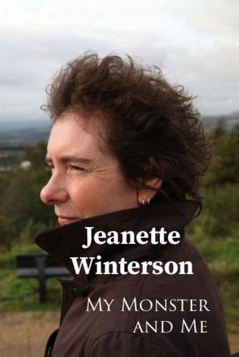 Poster of Jeanette Winterson: My Monster and Me