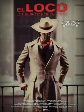 Poster of El loco. Los silencios de Quintero