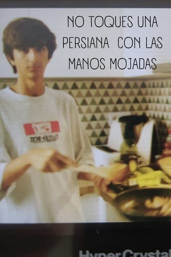 Poster of NO TOQUES UNA PERSIANA CON LAS MANOS MOJADAS