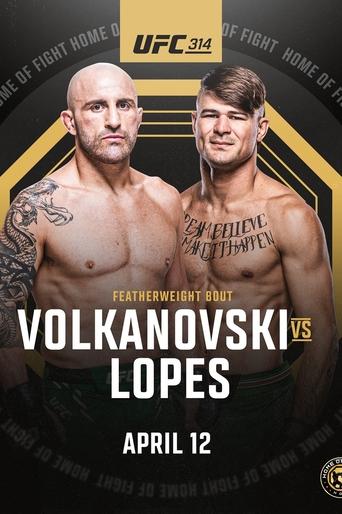 Poster of UFC 314: Volkanovski vs. Lopes