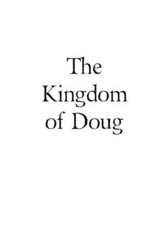 Poster of The Kingdom of Doug