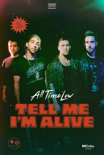 Poster of All Time Low: Tell Me I'm Alive