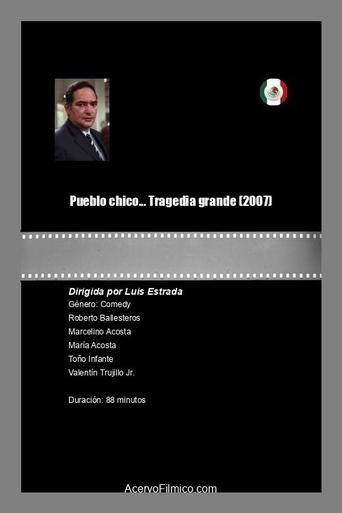 Poster of Pueblo chico... Tragedia grande