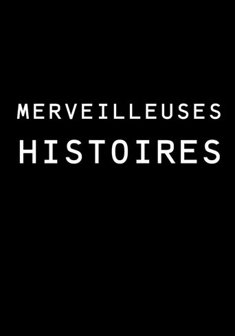 Poster of Merveilleuses histoires