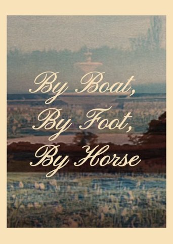 Poster of By Boat, By Foot, By Horse