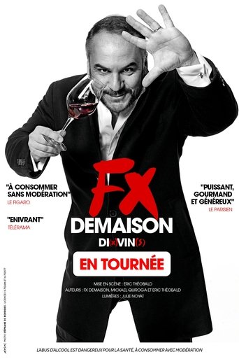 Poster of Francois-Xavier Demaison : Di(x)vin(s)