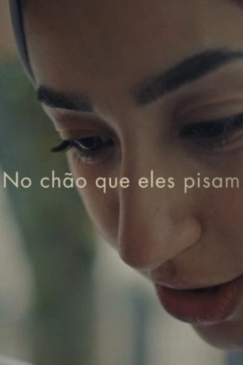 Poster of No Chão que Eles Pisam