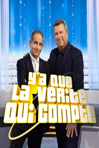 Poster of Y'a que la vérité qui compte