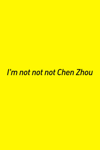 Poster of I’m not not not Chen Zhou