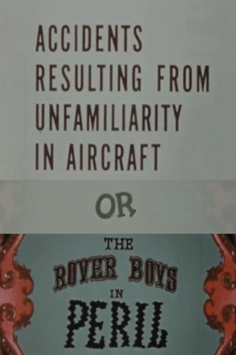 Poster of Accidents Resulting from Unfamiliarity in Aircraft, or: The Rover Boys in Peril