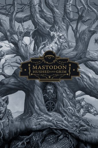 Poster of Mastodon: The Making of Hushed and Grim