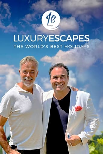 Poster of Luxury Escapes: The World's Best Holidays