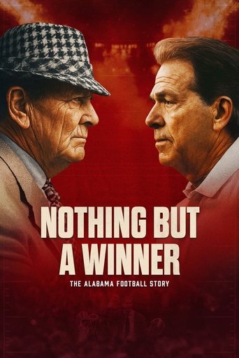 Poster of Nothing But a Winner: The Alabama Football Story