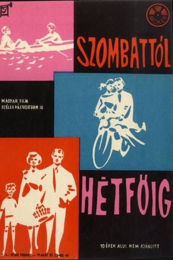 Poster of Szombattól hétföig