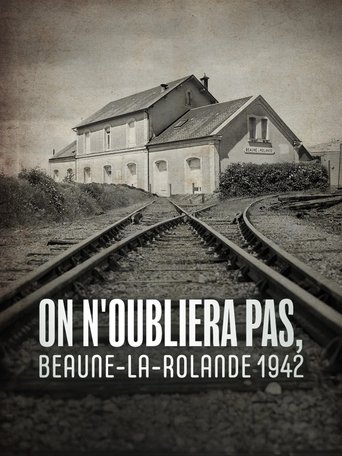 Poster of On n'oubliera pas, Beaune-la-Rolande 1942