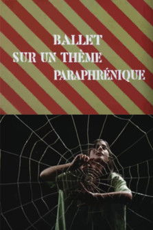 Poster of Ballet on a Paraphrenic Topic